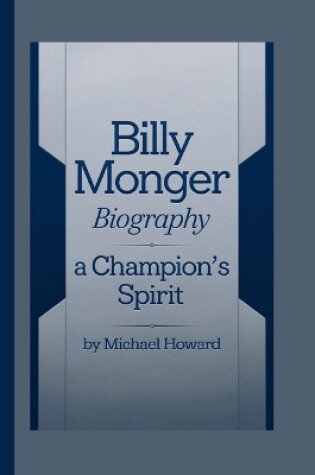 Cover of Billy Monger Biography