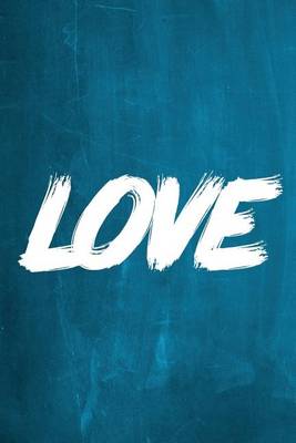 Book cover for Chalkboard Journal - LOVE (Aqua)