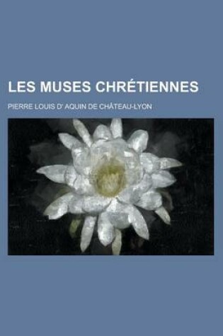 Cover of Les Muses Chretiennes