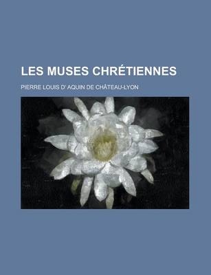 Book cover for Les Muses Chretiennes