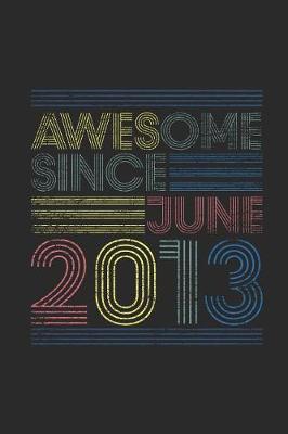 Book cover for Awesome Since June 2013