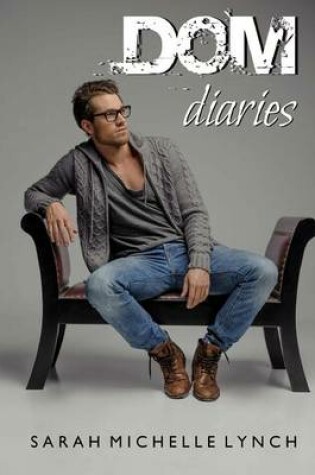 Cover of Dom Diaries
