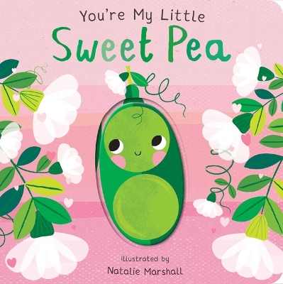 Cover of You're My Little Sweet Pea