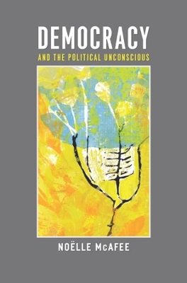 Cover of Democracy and the Political Unconscious