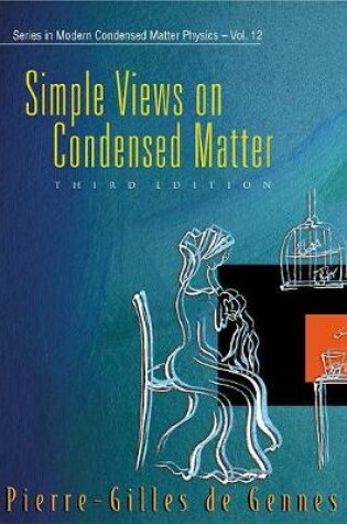 Cover of Simple Views On Condensed Matter (Third Edition)