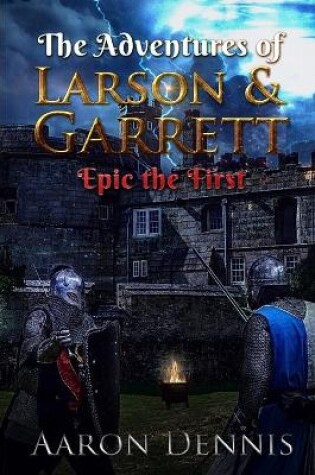 Cover of The Adventures of Larson and Garrett