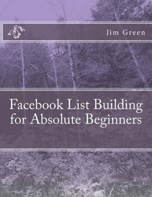 Book cover for Facebook List Building for Absolute Beginners
