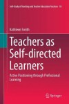 Book cover for Teachers as Self-directed Learners