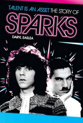 Book cover for Talent is an Asset: The Story of Sparks