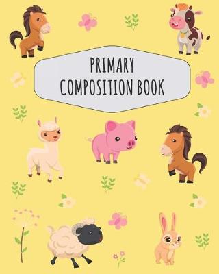 Book cover for Farm Animals Primary Composition Book