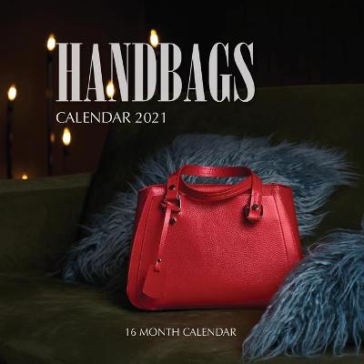 Book cover for Handbags Calendar 2021