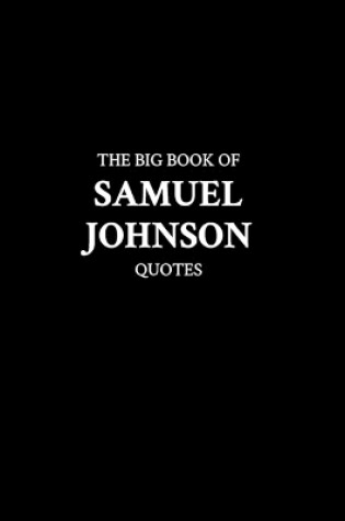 Cover of The Big Book of Samuel Johnson Quotes