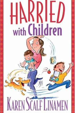 Cover of Harried With Children