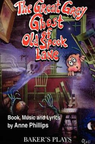 Cover of The Great Grey Ghost of Old Spook Lane