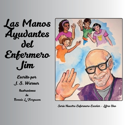 Book cover for Las Manos Ayudantes del Enfermero Jim