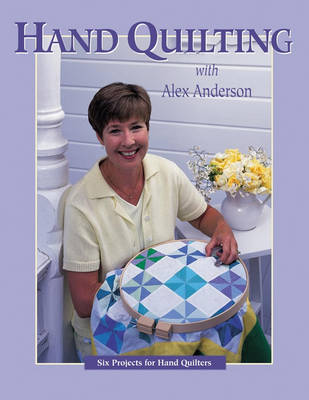 Book cover for Hand Quilting with Alex Anderson