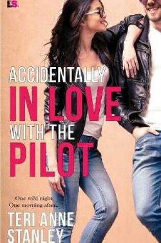 Cover of Accidentally in Love with the Pilot