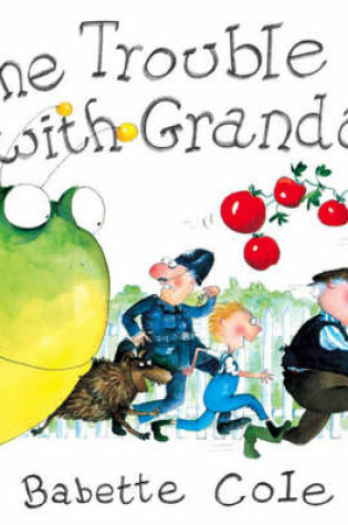 Cover of The Trouble with Grandad
