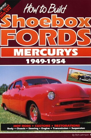 Cover of How to Build Shoebox Fords, Mercury