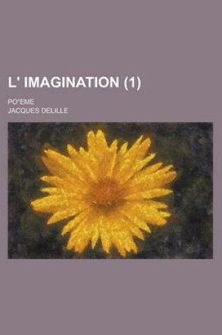 Cover of L' Imagination (1); Po?eme