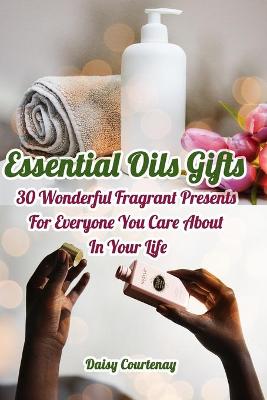 Book cover for Essential Oils Gifts