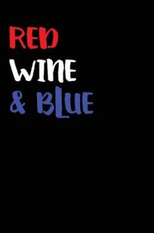 Cover of Red Wine & Blue