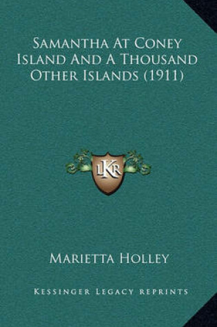 Cover of Samantha at Coney Island and a Thousand Other Islands (1911)