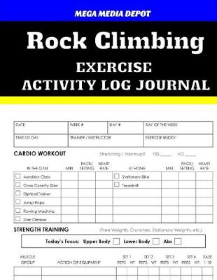 Book cover for Rock Climbing Exercise Activity Log Journal