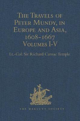 Book cover for The Travels of Peter Mundy, in Europe and Asia, 1608-1667