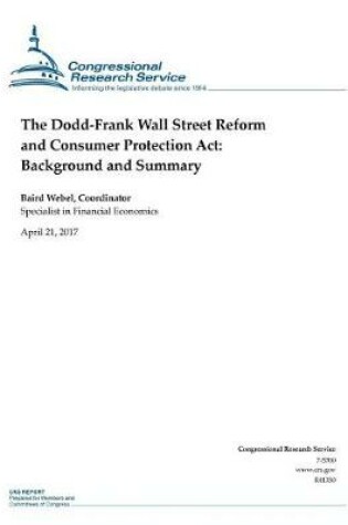 Cover of The Dodd-Frank Wall Street Reform and Consumer Protection Act