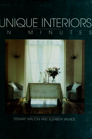 Cover of Unique Interiors in Minutes