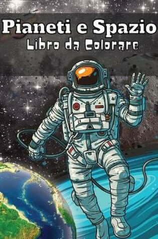 Cover of Pianeti e Spazio Libro da colorare