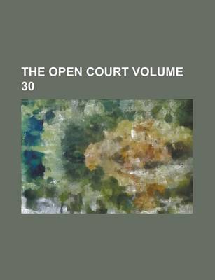 Book cover for The Open Court (Volume 21, No.619, C.1)