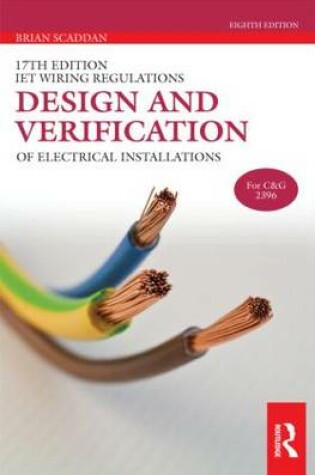 Cover of IET Wiring Regulations: Design and Verification of Electrical Installations