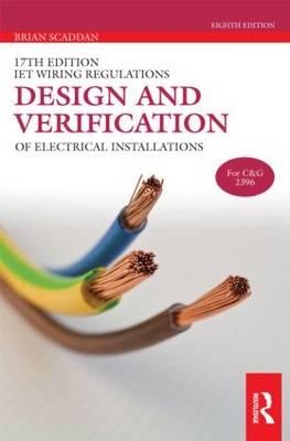 Book cover for IET Wiring Regulations: Design and Verification of Electrical Installations