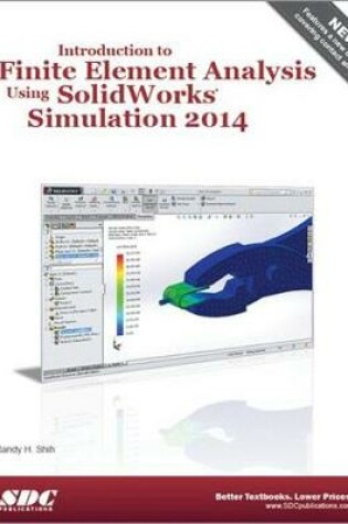 Cover of Introduction to Finite Element Analysis Using SolidWorks Simulation 2014