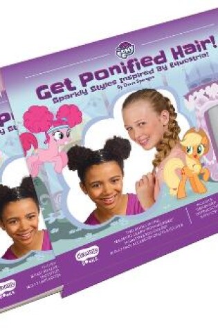 Cover of My Little Pony Get Ponified Hair!