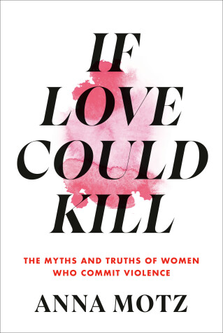 Book cover for If Love Could Kill