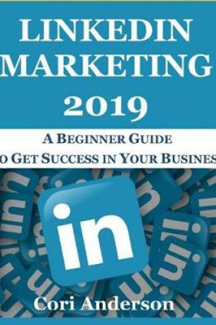 Cover of Linkedin Marketing 2019