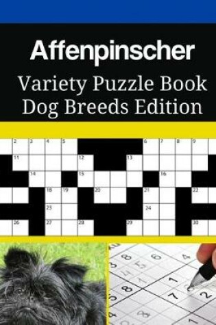 Cover of Affenpinscher Variety Puzzle Book Dog Breeds Edition