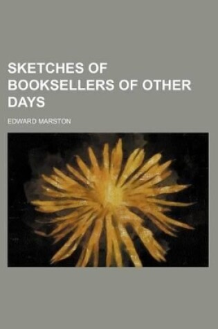 Cover of Sketches of Booksellers of Other Days