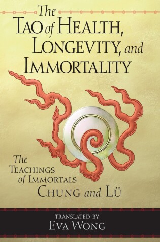 Cover of Tao of Health, Longevity, and Immortality