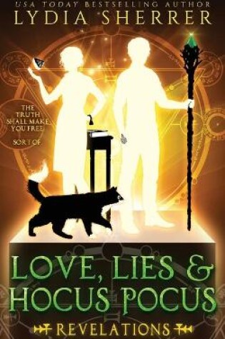 Cover of Love, Lies, and Hocus Pocus Revelations