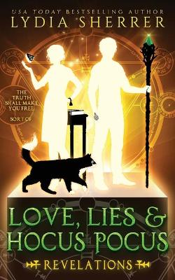 Book cover for Love, Lies, and Hocus Pocus Revelations