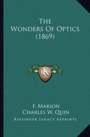 Cover of The Wonders of Optics (1869) the Wonders of Optics (1869)