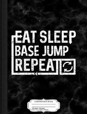 Book cover for Eat Sleep Base Jump