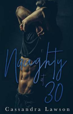Book cover for Naughty at 30