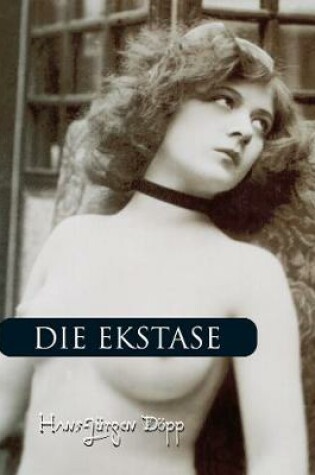 Cover of Die ekstase