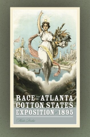 Cover of Race and the Atlanta Cotton States Exposition of 1895