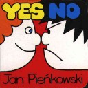 Book cover for Yes No - Pienkowski BD Bk (USA)